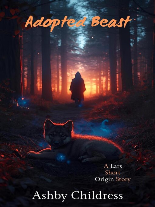 Title details for Adopted Beast by Ashby Childress - Wait list